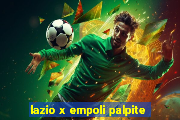 lazio x empoli palpite